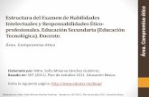 Estructura del Examen de Habilidades Intelectuales y ... … · del establecimiento de Estándares Curriculares, de ... y Matemáticas de la educación primaria y secundaria, ...