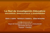 La Red de Investigación Educativa - Sitio Web de ieRed · Pensar y Trabajar en Red La Red: es un espacio de relaciones cambiantes, basadas en la responsabilidad, la Autonomía, la