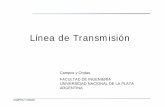 Línea de Transmisión · 2016-04-25 · • Obtención de las ecuaciones diferenciales de la tensión y de la corriente en una línea de transmisión bifilar (ecuaciones del Telegrafista)