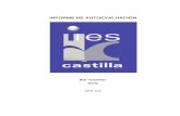 INFORME DE AUTOEVALUACIÓN - IES CASTILLAiescastilla.centros.educa.jcyl.es/sitio/upload/Informe... · El IES “Castilla” ha realizado una Autoevaluación del centro dentro del