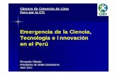 Emergencia de la Ciencia, Tecnología e Innovación en … · Una agenda de trabajo en CTI. F Villaran - 2011 3 Las tres fases del desarrollo peruano. F Villaran - 2011 4 Crecimiento