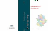 Enfermedades raras en Extremadura - European …ec.europa.eu/health/ph_threats/non_com/docs/rare_spain.pdf · 5 Enfermedades raras en Extremadura. Año 2004 La existencia de un sistema