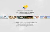 El Código Orgánico de la Producción, Comercio e ...unctad.org/meetings/en/Presentation/ditc-ted-0502216-Quito-MComExt... · COSTO DE DEPRECIACIÓN ANUAL DE ACTIVOS FIJOS ... correspondan
