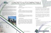 CONCRETO AUTOCOMPACTABLE - Concretos la silla · Este concreto pertenece a la familia de los concretos de alto desempeño y tiene la propiedad de ﬂuir ... Una de las ventajas más