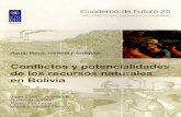 Conflictos y potencialidades - bivica.org · Conflictos y potencialidades de los recursos naturales en Bolivia Agua, tierra, minería y bosques Juan Carlos Alurralde Rolando Jordán
