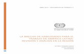 ARIL 2017 - Desarrollo del Conocimiento en la … · Abril 2017 3La brecha de habilidades para el trabajo en América Latina: revisión y análisis en la región ... la economía,