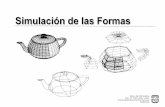 Simulación de las Formas - Departamento de …dc.exa.unrc.edu.ar/rio2014/sites/default/files/02_Sim_Formas.pdf · Polilíneas Poliedros Funciones Explícitas Funciones Paramétricas