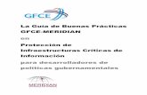 La Guía de Buenas Prácticas GFCE-MERIDIAN en … · 7 Redes e intercambio de información ... Información (CII) que comprende tanto información crítica como infraestructura de