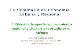 XX Seminario de Economía Urbana y Regional - …€¦ · Modelos de desarrollo •ISI‐Economía cerrada, alto proteccionismo •Estado como agente de regulación económica social