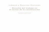 derecho del trabajo - Librería - Fundación Laboral de la ...libreria.fundacionlaboral.org/ExtPublicaciones/DerechoTrabajo.pdf · ÍNDICE Mapa conceptual ..... 16 1. Fuentes de la
