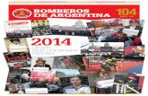 2014 - Bomberos Voluntarios de Argentina · ¿Que estás esperando para iniciar sesión? ... sin autorización especial, siempre que se indique la fuente Staff ... SANTA CRUZ - FORMOSA