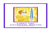 libro del arcangel miguel - wissahikon.webcindario.com del arcangel miguel... · FIESTA DE SAN MIGUEL ARCÁNGEL 29 de septiembre Diario del Puente, Septiembre de 1958 El Amado Señor