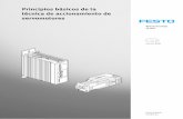 Principios básicos de la técnica de accionamiento de ... · de automatización industrial de Festo Didactic GmbH & Co. KG. El sistema constituye una sólida base para la