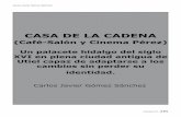 CASA DE LA CADENA - contenidos.requena.escontenidos.requena.es/archivo/oleanas/Oleana27-2012/27_7CASADELA... · mayorazgos y patronazgos de capillas de la Iglesia Parroquial y los