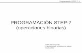 PROGRAMACIÓN STEP-7 (operaciones binarias) · Programación STEP-7 1 PROGRAMACIÓN STEP-7 (operaciones binarias) Pablo San Segundo Complementos formativos de máster . EUITI-UPM