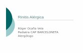 Róger Ocaña Vela Pediatra CAP BARCELONETA … · Con sinusitis,conjuntivitis,poliposisnasal, otitismedia,infecciones delavíaaéreainferiorysobretodocon ASMA bronquial. Clasificación