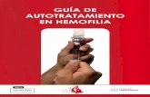 GUÍA DE AUTOTRATAMIENTO EN HEMOFILIA - …ashemadrid.org/PDFS/Guia_de_autotratamiento_en_hemofilia.pdf · ... cirugía,…) y se administra según pauta del hematólogo. Pro laxis: