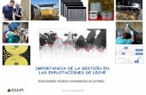 INDICADORES TÉCNICO -ECONÓMICOS DE INTERÉSjornadastopgan.com/wp-content/uploads/2018/02/4-Alfonso-Charla-Top... · - 69,3% del coste de ... claro que todos los productores de leche