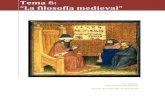 Tema 6: “La filosofía medieval” - iesseneca.net · sistema de organización económica y política, se encarga de blindar este modelo. 2. CONTEXTO FILOSÓFICO Los primeros pensadores