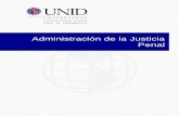 Administración de la Justicia Penalmoodle2.unid.edu.mx/dts_cursos_mdl/pos/DR/JT/S09/JT09_Lectura.pdf · del Poder Judicial, es decir, de la autoridad encargada de aplicar la ley