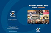 INFORME ANUAL 2012 - Colonya, Caixa de Pollença · Hem editat l’Informe Anual en format digital per ... Islas Baleares, que son su ámbito de actuación, así como a su equilibrio