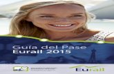 Guía del Pase Eurail 2015 · Rail Planner de Eurail. ¡Es gratuita y no necesita conexión a Internet! Guía del Pase Eurail 2015 . ... En algunos trenes —como los de alta velocidad,