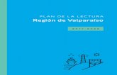 Plan de la lectura Región de Valparaísoplandelectura.gob.cl/wp-content/uploads/2017/10/PDL-VALPO_Digital... · al fomento lector y la sociedad civil, cuyo objetivo es fortalecer