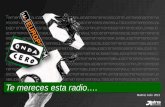 Te mereces esta radio…. - atresadvertising.comatresadvertising.com/a3document/2012/07/17/... · “Mirto de Ramón Bilbao, el mejor vino del mundo en 2011” “Onda Cero y Renfe