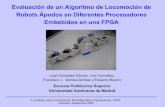 Evaluación de un Algoritmo de Locomoción de Robots … · V Jornadas sobre Computación Reconfigurable y Aplicaciones, JCRA. Granada, Septiembre 2005 ... PIC16F876) Utilizando FPGAs
