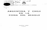 Argentina y Chile en la zona del Beagle - bnm.me.gov.ar · teados por el texto del articulo l!? del Tratado de 1881, en la zona limítrofe desde el norte hasta los 52" latitud sur.
