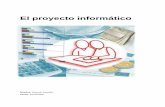 El proyecto informático · 2010-01-08 · PLANEAMIENTO DE UN PROYECTO INFORMÁTICO ... Los recursos mas frecuentemente utilizados que caracterizan a un sistema de información, ...