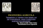 INGENIERIA AGRICOLA - Zend Server Test Page132.248.218.48/blogpsico/IngAgricola.pdf · INGENIERIA AGRICOLA. Alimentar a una población global que crece rápidamente y simultáneamente