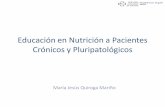 Educación en Nutrición a Pacientes Crónicos y ...sonudiga.org/pdf/2012 Educa cronicos pluripatologicos.pdf · Composición de la dieta La dieta equilibrada debe mantener las siguientes
