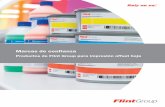 Marcas de confianza - flintgrp.com · Somos fabricantes líderes de productos de alta calidad: tintas de offset hoja, barnices, cauchos de impresión, aditivos de mojado, limpiadores