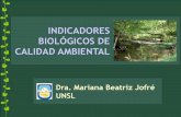 INDICADORES BIOLÓGICOS DE CALIDAD AMBIENTALfev.org.ar/uploads/2/0/8/5/20850604/indicadores_biologicos_de... · influencia antropogénica sobre el funcionamiento y tendencias de un