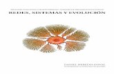 Redes, Sistemas y Evolución - somosbacteriasyvirus.com · sencillos, como son el dogma de ... responsable de la organización heredable de los tipos biológicos, el marco neodarwinista