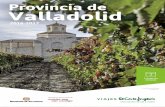 Provincia de Valladolid - Viajes el Corte Ingles · ¿sabías que la provincia de Valladolid es la más ... Ubicado en el corazón de la Ribera del Duero, uno de los principales centros