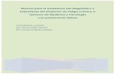 Manual para la enseñanza del diagnóstico y …cuved.unam.mx/campus/pluginfile.php/3551/mod_forum/attachment/... · neuromiastenia o encefalomielitis miálgica. Los autores señalan