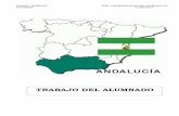 TRABAJO DEL ALUMNADO - laclasedeptdemontse · Y además de bandera y escudo toda comunidad autónoma también posee un himno oficial y Andalucía no es una excepción así pues vamos