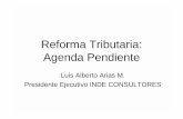 Reforma Tributaria: Agenda Pendiente - ipdt.org · El segundo factor externo es la liberación del comercio internacional • Los impuestos a la exportación ... • En la actual