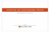 Informe de Actividades 2012 - CERAI · En este informe se encontrarán tanto de las actividades correspondientes al 2012 como las que aún se encuentran en curso. ... mejora del tejido