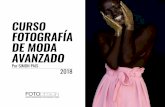 CURSO FOTOGRAFÍA DE MODA AVANZADO€¦ · fotodesign escuela internacional de fotografia y moda curso fotografÍa de moda avanzado 2018 por simon pais