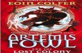 Colfer, Eoin - Artemis Fowl 5 - La cuenta atrás Colfer... · Eoin Colfer Artemis Fowl 5 – La cuenta atrás 3 Título Original: Artemis Fowl: The Lost Colony Primera edición: marzo