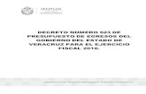 PRESUPUESTO DE EGRESOS 2016 - veracruz.gob.mx · ... Es aquella que identifica las unidades administrativas ... Presupuesto de Egresos del Gobierno del Estado de Veracruz para el