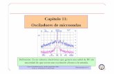 CapCaptuoítulo 11: Osciladores de microondasocw.uc3m.es/...comunicaciones/...frecuencia/temas/osciladores2009.pdf · –Los criterios para hacer el diseño del oscilador serán: