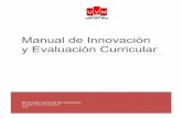 Manual de Innovación y Evaluación Curricular - uvm.cl · FIGURA 9 MATRIZ DE CONSISTENCIA DEL PERFIL DE EGRESO. ... “La Innovación Curricular es el proceso continuo y evolutivo