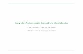 Ley de Autonomía Local de Andalucía · PRESENTACIÓN La Ley de Autonomía Local de Andalucía es ya una realidad. Las demandas históricas de los alcaldes y alcaldesas de los municipios