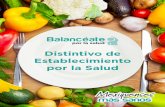 Balanceate - SECRETARÍA DE SALUD DEL ESTADO DE …salud.edomexico.gob.mx/balanceate/documentos/manual_distintivo... · • nformar al personal de cocina, los meseros, garroteros