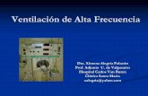 Ventilación de Alta Frecuencia - Neo Puerto Monttneopuertomontt.com/Cursos/Curso_Taller_V_Mecanica/Taller... · mantenimiento del reclutamiento alveolar, evitando el desreclutamiento