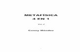 METAFÍSICA 4 EN 1 - reikimaria.com · 2 Transcripción y adaptación de la Conferencia Metafísica dictada por Conny Méndez en el Hotel Caracas Hilton el 27 de Noviembre de 1969